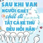[ĐM/HOÀN] Sau Khi Vạn Người Ghét Chết Đi Tất Cả Kẻ Thù Đều Hối Hận