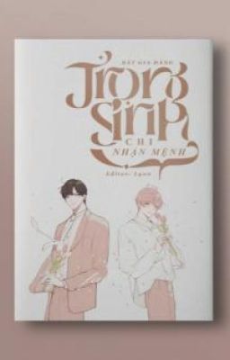 (REUP) Trọng Sinh Chi Nhận Mệnh Poster