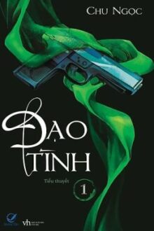 [FULL] ĐẠO TÌNH – Chu Ngọc