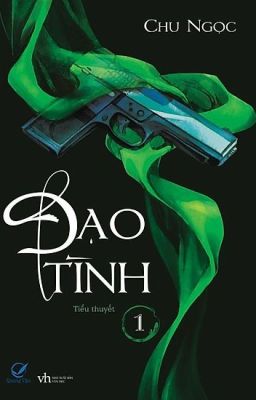 [FULL] ĐẠO TÌNH – Chu Ngọc