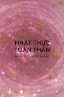 [XUẤT BẢN] NHẬT THỰC TOÀN PHẦN
