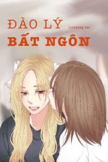 [BHTT | LICHAENG COVER] ĐÀO LÝ BẤT NGÔN