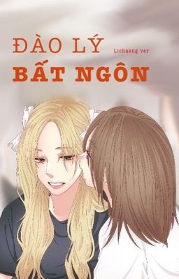 [BHTT | LICHAENG COVER] ĐÀO LÝ BẤT NGÔN Poster