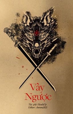 [Bác Chiến] Vảy Ngược – HeadsUp