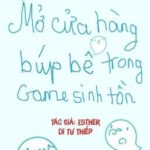 [ĐM/HOÀN] Mở Cửa Hàng Búp Bê Trong Game Sinh Tồn