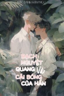 [BL/Edit] Bạch nguyệt quang và cái bóng của hắn