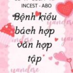 [GL – H – Hoàn] Bệnh kiều bách hợp văn hợp tập – Mạch Lộ