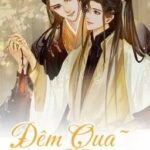 Đêm Qua Sư Tổ Tới Chỗ Ta! [ Đam Mỹ ]