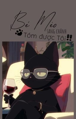 Meanie | Bé mèo sang chảnh tóm được tôi Poster