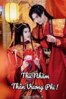 •GeminiFourth ver• Thú Nhầm Thân Vương Phi!