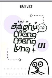 [EDIT/HOÀN] TÔI Ở ĐỊA PHỦ CÓ CHỒNG CHỐNG LƯNG