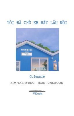 VKook | Tôi Đã Chờ Em Rất Lâu Rồi Poster