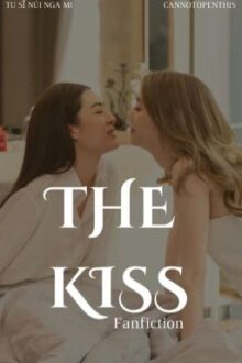 LingOrm | The Kiss – Nụ Hôn | Fanfiction LO đạt top 5 lượt view khủng ở Thái