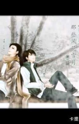 Na Ta Phong Hoa Tuyết Nguyệt – Công Tử Hoan Hỉ