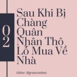[Edit – Cao H] Sau Khi Bị Chàng Quân Nhân Thô Lỗ Mua Về Nhà – Kiểu Kiểu