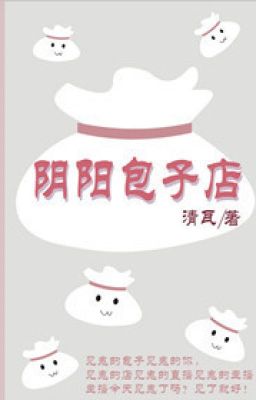 Tiệm Bánh Bao Âm Dương