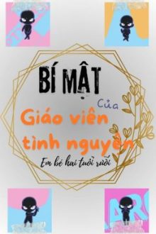 [Song Tính/Thô Tục] Bí Mật Của Giáo Viên Tình Nguyện