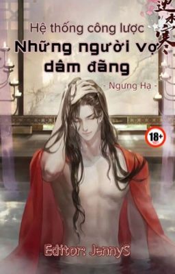 [Edit, Drop] Hệ Thống Công Lược Những Người Vợ Dâm Đãng – Ngưng Hạ
