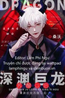 [Hoàn Chính Văn] Sau Khi Cự Long Vực Sâu Thức Tỉnh – Tang Ốc