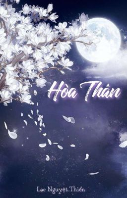 [Abo/H/Hoàn] Hòa Thân