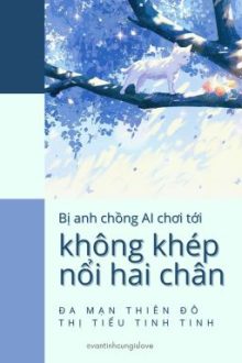 [Đm/Dịch] Bị Anh Chồng Ai Chơi Không Khép Nổi Hai Chân – Mễ Đường