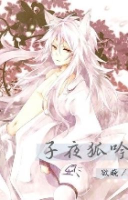 Cao H: Tử Dạ Hồ Ngâm – Dục Hiểu