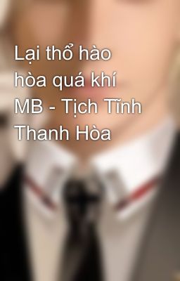Lại Thổ Hào Hòa Quá Khí Mb – Tịch Tĩnh Thanh Hòa