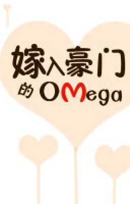 Omega Gả Vào Nhà Giàu