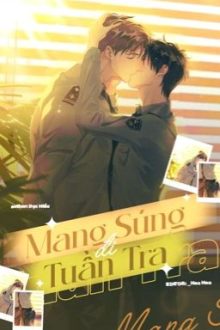 [Edit/Thô Tục] Mang Súng Đi Tuần Tra