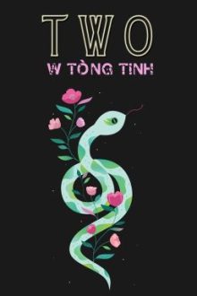 [Hoàn][Đm] Two