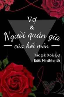 [Đm/Song Tính] Vợ Và Người Quản Gia Của Hồi Môn.