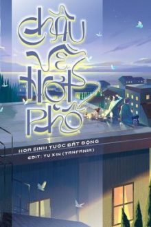 [Hoàn – Abo] Châu Về Hợp Phố – Hoa Sinh Tước Bất Động