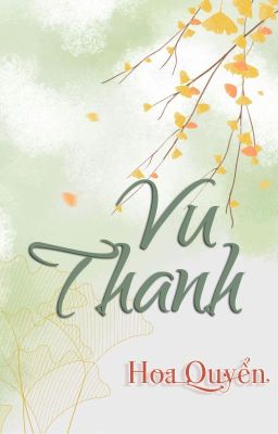 [Hoàn][Đm] Vu Thanh