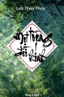 [Đm] Một Đời Tương Kính – Lưu Thuỷ Thuỷ