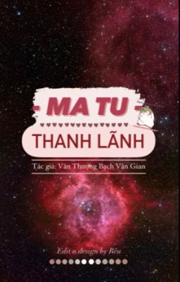 [Caoh] Ma Tu Thanh Lãnh