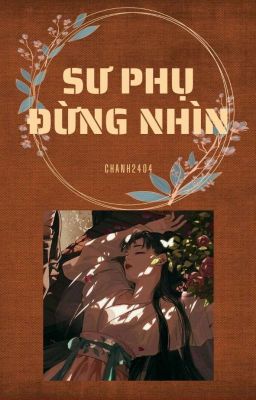 Sư Phụ Đừng Nhìn (Caoh + 1V1)