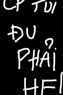 Hoàn-[Đam Mỹ/Cao H/Thô Tục] Cp Tui Đu Phải He
