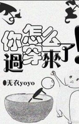 Làm Sao Ngươi Xuyên Đến Đây!