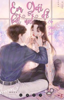 [Cao H] Em Gái Dễ Bắt Nạt (Full) – Lâm Tuyết Nhi.