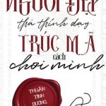 [Hoàn][Đm] Người Đẹp Thả Thính Dạy Trúc Mã Cách Chơi Mình