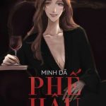 Phế Hậu (Hiện Đại) – Minh Dã