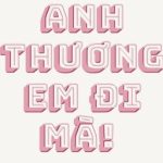 [Đm/Hoàn] Anh Thương Em Đi Mà! – Trà Hồng Tiểu Đậu