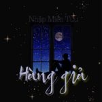 [Edit | Finished] Hàng Giả – Nhập Miên Tửu