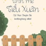[Done/Đm/St] Tình Mê Tiểu Xuân – Cật Nhục Chuyên Gia