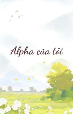 Alpha Của Tôi – Cải Muối Dưa Rất Ngon