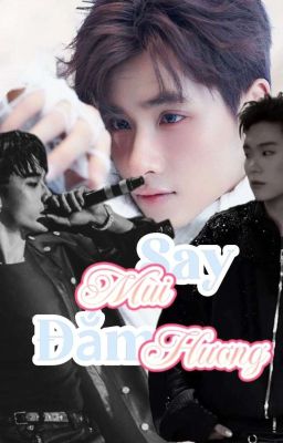 [ Doogem|Dươnggem ][Abo] Say Đắm Mùi Hương