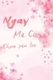 [Allsakura||Wind Breaker] Ngày Mẹ Còn Chưa Yêu Bố