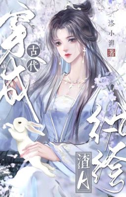 Bhtt-Abo-Edit Xuyên Thành Tra A Ăn Chơi Trác Táng Thời Cổ Đại – Lạc Tiểu Phái