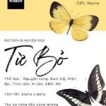 [Hoàn – Abo] Từ Bỏ – Trần Ai Ký Khách
