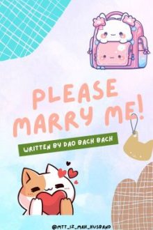 [Đm/Editing] Anh Cưới Em Đi Mà!